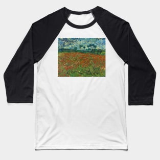 Poppy Field by Vincent van Gogh Baseball T-Shirt